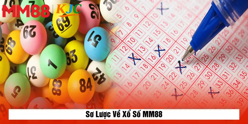 Sơ Lược Về Xổ Số MM88